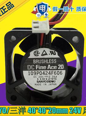 日本三洋SANYO 109P0424F606 24V 0.06A 40*40*20MM 散热风扇