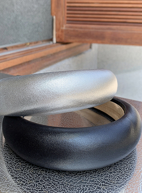 洋气银色 百搭款黑色皮质高颅顶发箍女款 海绵宽边头箍压发发饰