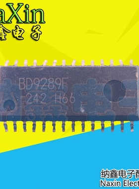 【纳鑫电子】原装 BD9289F  SOP-28 贴片28脚【可直拍】