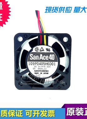 原装三洋4CM 5V0.32A 4020轴流风机服务器散热风扇 109P0405H6D01