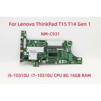 Lenovo 联想 ThinkPad T14 T15 Gen1 P14S P15S 主板 NM-C931主板