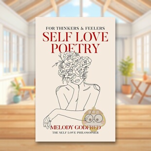 【预售】自爱颂诗: 思考与感受英文文学诗歌进口原版外版书平装14岁以上Self Love Poetry: For Thinkers & Feelers Melody God书