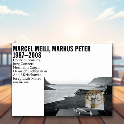 【预售】马塞尔?梅利、马库斯?彼得建筑师事务所 Marcel Meili， Markus Peter Architects 原版英文建筑设计进口书籍图书外版正版