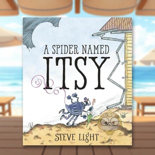 蜘蛛英文儿童绘本虚构类进口原版 正版 Press书籍图书外版 Itsy 预售 一只叫伊西 Steve 书精装 Candlewick Spider Light Named