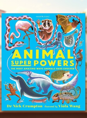 【预售】动物的超级力量Animal Super Powers英文儿童绘本动物生态环保3-6岁精装Dr. Nick Crumpton  Viola Wang进口原版书Walker