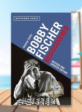 【预售】鲍比·费舍尔重新发现：修订和更新版 Bobby Fischer Rediscovered: Revised and Updated Edition 原版英文生活综合进口