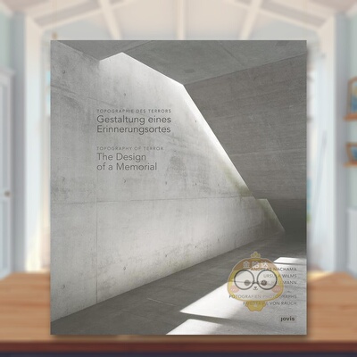 【预售】恐怖地形纪念馆的设计英文*影集*影师专辑进口原版图书平装Topography of Terror: The Design of a MemorialWilms  Urs书