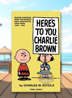 【预售】花生漫画这是给你的查理布朗Peanuts Here’s to You Charlie Brown英文漫画Charles Schulz平装Titan Books进口原版书97