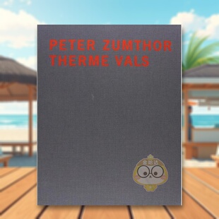 外版 Vals图书正版 彼得·卒姆托 Therme Zumthor 书籍Peter 进口原版 工作室精装 瓦尔斯温泉浴场英文设计建筑师 预售