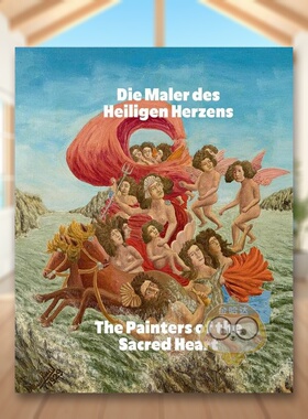 【预售】自学成才的圣心画家们The Painters of the Sacred Heart英文外国美术19世纪Andre BauchantHatje Cantz精装进口原版书97