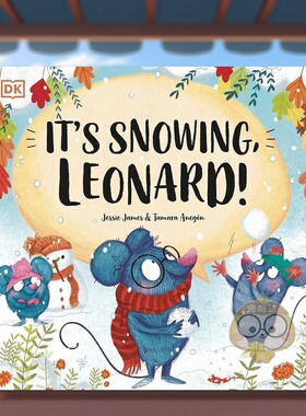 【预售】伦纳德,下雪了！英文儿童绘本虚构类进口原版外版书平装3-6周岁It's Snowing, Leonard!Jessie James & Tamara AnegonDK书