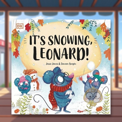 【预售】伦纳德,下雪了！英文儿童绘本虚构类进口原版外版书平装3-6周岁It's Snowing, Leonard!Jessie James & Tamara AnegonDK书