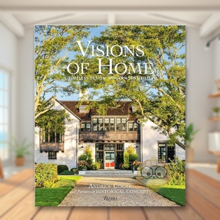 【现货】家的愿景永恒设计现代感受Visions of Home:Timeless Design, Modern Sensibility英文室内设计空间与装饰Andrew Cogar精