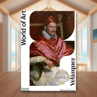 Velázquez英文外国美术15至18世纪Richard 现货 VerdiThames 进口原版 迭戈委拉兹开斯 Hudson平装 T&H 书 World Art