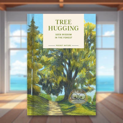 【预售】袖珍自然：拥抱树木 【Pocket Nature】Tree Hugging 原版英文生活综合