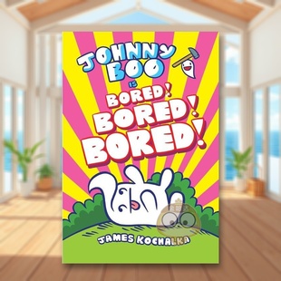 聊 书James 预售 14：很 书 英文儿童漫画精装 约翰尼·布 Boo Kochalka著Johnny 进口原版 Bored Book