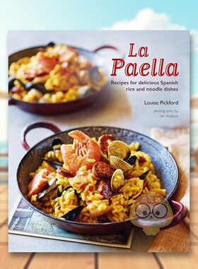 【现货】西班牙海鲜饭美味西班牙米饭面条食谱La Paella  Recipes for Delicious Spanish Rice and Noodle Dishes英文餐饮精装Lo