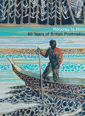 【现货】从霍克尼到希米德：英国版画的60年 Hockney to Himid: 60 Years of British Printmaking 英文原版进口外版图书