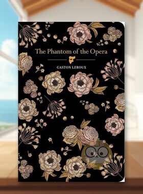 【预售】歌剧魅影英文文学世界文学进口原版图书The Phantom Of The Opera精装Gaston Leroux著Chiltern Publishing14岁以上书籍外