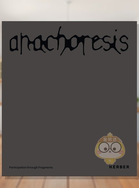【预售】隐修：碎片中的参与 Anachoresis :participation through fragments 原版英文艺术画册画集进口书籍图书外版正版