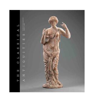 【预售】古典文物 The Classical Antiquities 原版英文艺术画册画集