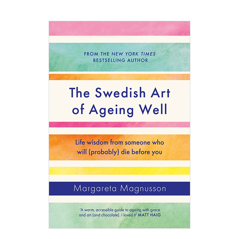 【现货】The Swedish Art of Ageing Well，拥抱变老的艺术：瑞典语里的生活智慧英文进口原版-封面