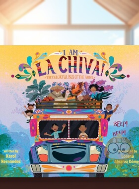 【预售】拉奇瓦七彩巴士La Chiva Colorful Bus of The英文儿童绘本交通工具城市人文6-9岁精装进口原版书Hernández  Karol Dia书