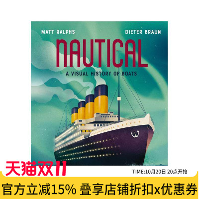 【预售】船舶：视觉历史 【Locomotion】Nautical: A Visual History of Boats 英文原版儿童知识科普百科绘本3-6岁进口英语读物