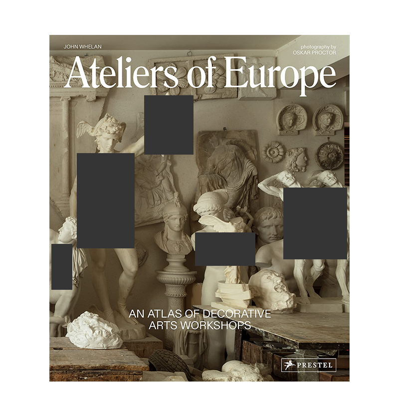 【现货】Ateliers of Europe: An Atlas of Decorative Arts Workshops，欧洲的工作室：装饰艺术工作室图集英文原版-封面