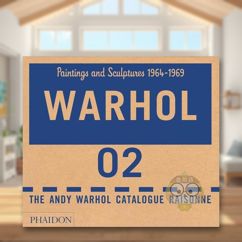 【预售】安迪?沃霍尔作品全集：绘画与雕塑 19 -1969（第 2 卷） The Andy Warhol Catalogue Raisonné原版英文艺术画册画集进口