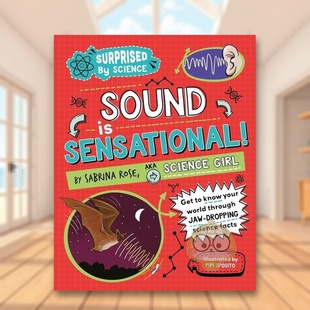 【预售】【科学惊奇录】声音魔法王国 【Surprised by Science】Sound is Sensational原版英文儿童绘本英国KS2科学课标补充读物进