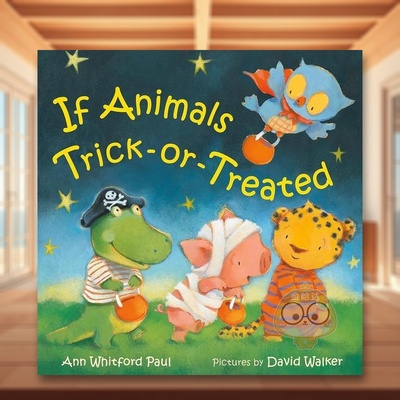 【预售】【拟人动物睡前故事】不给糖就捣蛋英文儿童绘本IP系列进口原版外版书纸板书3-6周岁【If Animals Kissed Good Night】T书