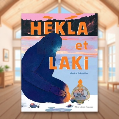 【现货】【Pèpite巴黎童书展金奖】Hekla 与 LakiHekla et Laki法文儿童绘本Marine Schneider精装Albin Michel进口原版书22书籍