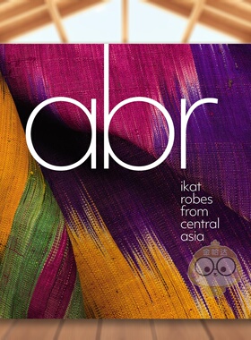 【预售】中亚缂织袍：阿布礼 Abr:Ikat Robes from Central Asia 原版英文时尚综合进口书籍图书外版正版