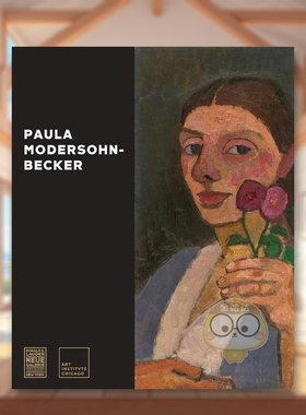 【现货】保拉·莫德索恩·贝克尔英文外国美术19世纪进口原版外版书精装14岁以上Paula Modersohn-BeckerJay A. ClarkePrestel书籍