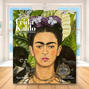 【预售】弗里达卡罗：杰作 Frida Kahlo: The Masterworks 原版英文艺术画册画集进口书籍图书外版正版