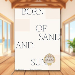 sand 预售 14岁以上Born and Dewi 外版 Basnakova 生于沙滩和阳光英文摄影纪实进口原版 Lewis书籍图书正版 书精装 sun