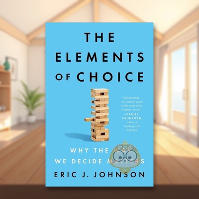 【现货】选择的要素The Elements of Choice英文商业行销Eric J. Johnson精装Riverhead Books进口原版书593421215书籍图书外版正