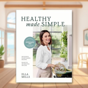 【预售】简易健康食谱:以植物为基础的美味食谱英文餐饮进口原版外版书精装14岁以上Deliciously Ella Healthy Made Simple: De书