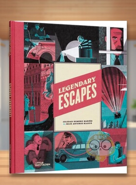 【现货】传奇的逃亡冒险Legendary Escapes英文儿童绘本虚构类3-6岁精装Soledad Romero Mari?o；Julio Antonio Blasco进口原版书