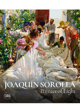 【现货】华金·索罗拉：光线的画家 Joaquín Sorolla: Painter of Light 英文原版进口外版图书