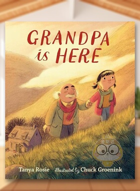 【现货】外公在这Grandpa Is Here英文儿童绘本人际关系3-6岁精装Tanya Rosie  Chuck Groenink进口原版书Walker Books UK6书籍图