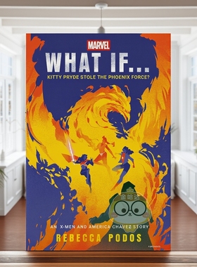 【预售】假如 ？：幻影猫窃取凤凰之力 What If...Kitty Pryde Stole the Phoenix Force? 原版英文文学小说进口书籍图书外版正版