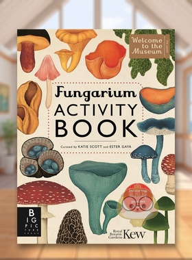 【预售】【欢迎来到博物馆】菌菇活动书【Welcome To The Museum】Fungarium Activity Book英文儿童趣味6-9岁平装Ester Gaya  Ro
