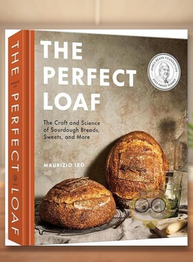 【预售】【2023IACP烹饪图书奖】完美的面包酵母面包糖果等的工艺和科学烘焙书The Perfect Loaf英文餐饮Maurizio Leo精装Clarkso