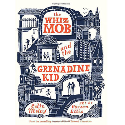 【现货】Whiz Mob and the Grenadine Kid, The，Whiz Mob和Grenadine Kid 原版图书籍进口正版 Meloy 儿童分阶阅读