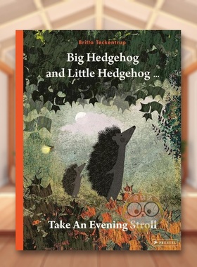 【预售】大刺猬和小刺猬晚上散步Big Hedgehog and Little Hedgehog Take an Evening Stroll Take a Stroll英文儿童绘本自我认知