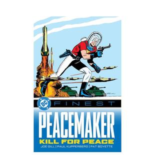 Peacemaker Kill for DC精英：和平使者：为和平而战 原版 Finest Peace 英文漫画书