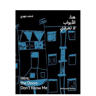 【预售】此处,门扉不识我 Here, the Doors Don't Know Me 原版英文摄影作品集纪实进口书籍图书外版正版摄影集