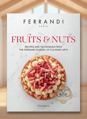 【现货】费朗迪学院水果与坚果FERRANDI Paris - Fruits and Nuts 英文生活餐饮Collectif进口原版图书Flammarion书籍外版正版